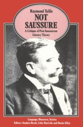 book Not Saussure: a critique of post-Saussurean literary theory