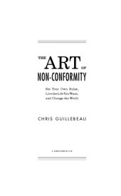 book The art of non-conformity: set your own rules, live the life you want, and change the world