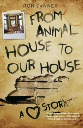 book From animal house to our house: a love story