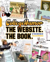 book CollegeHumor: the website, the book