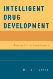 book Intelligent drug development: trials and errors in clinical research