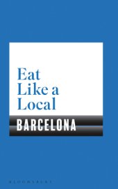 book Eat Like a Local Barcelona