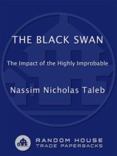 book The Black Swan: The Impact of the Highly Improbable Fragility'' (Incerto)