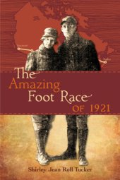 book The Amazing Foot Race of 1921