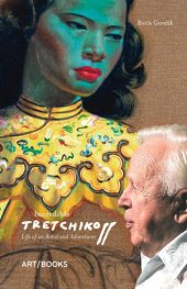 book Incredible Tretchikoff: life of an artist and adventurer