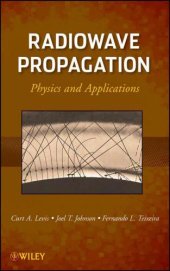 book Radiowave Propagation: Physics and Applications