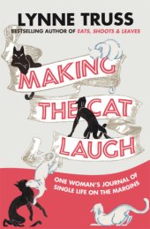 book Making the cat laugh: one woman's journal of single life on the margins