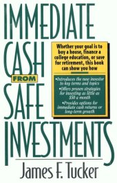 book Immediate Cash from Safe Investments