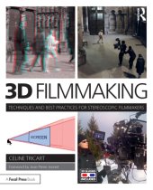 book 3D Filmmaking: Techniques and Best Practices for Stereoscopic Filmmakers