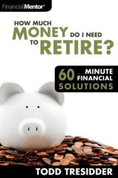 book How Much Money Do I Need to Retire?