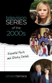 book Television series of the 2000s: essential facts and quirky details