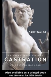 book Castration: An Abbreviated History of Western Manhood