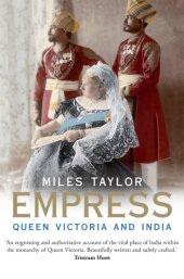 book Empress: Queen Victoria and India