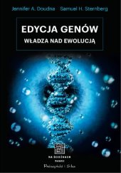 book Edycja genów. Władza nad ewolucją