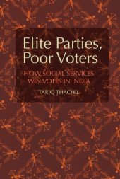 book Elite parties, poor voters: how social services win votes in India