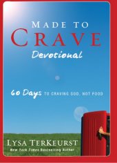 book Made to crave devotional: 60 days to craving God, not food