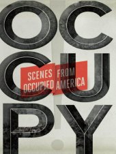 book Occupy!: Scenes from Occupied America