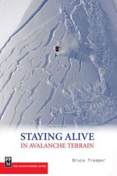 book Staying Alive in Avalanche Terrain