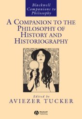 book A Companion to the Philosophy of History and Historiography