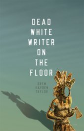 book Dead White Writer on the Floor