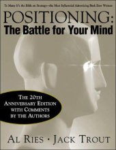 book Positioning: The Battle for Your Mind, 20th Anniversary Edition: The Battle for Your Mind, 20th Anniversary Edition