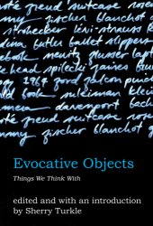 book Evocative objects: things we think with