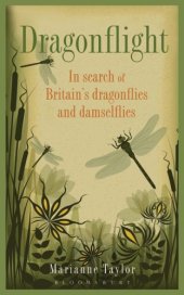 book Dragonflight: in search of Britain's dragonflies and damselflies