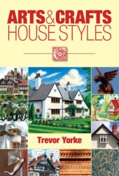 book Arts & Crafts House Styles