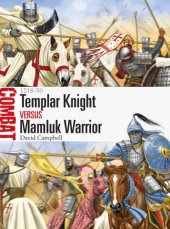 book Templar Knight versus Mamluk Warrior 1218-50