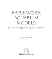 book Freshwater aquarium models: recipes for creating beautiful aquariums that thrive