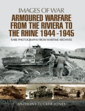 book Armoured warfare from the Riviera to the Rhine 1944-1945