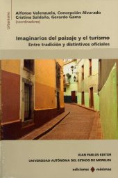 book Imaginarios del paisaje y el turismo. Entre tradicion y distintivos oficiales