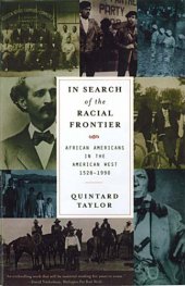 book In search of the racial frontier: African Americans in the American West, 1528-1990