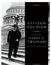 book Citizen soldier: a life of Harry S. Truman