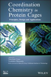 book Coordination Chemistry in Protein Cages Principles, Design, and Applications