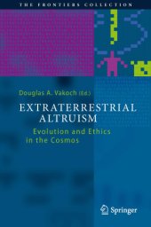 book Extraterrestrial Altruism: Evolution and Ethics in the Cosmos