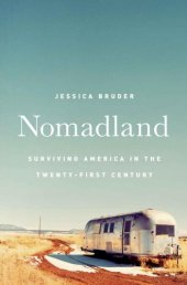 book Nomadland: Surviving America in the Twenty-First Century