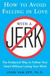 book How to Avoid Falling in Love with a Jerk