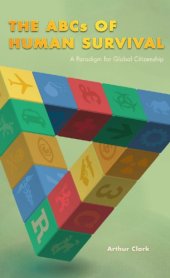 book The ABCs of human survival: a paradigm for global citizenship