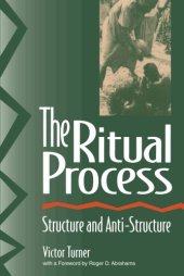 book The ritual process: structure and anti-structure