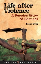 book Life after Violence: a People's Story of Burundi