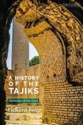 book A History of the Tajiks: Iranians of the East