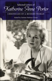 book Selected letters of Katherine Anne Porter: chronicles of a modern woman