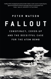 book Fallout: How the World Stumbled into the Nuclear Shadow