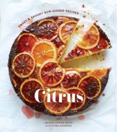 book Citrus: sweet and savory sun-kissed recipes