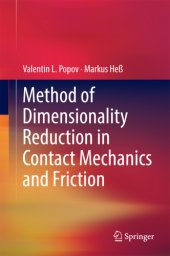 book Method of Dimensionality Reduction in Contact Mechanics and Friction