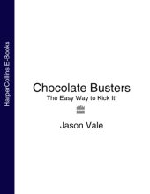 book Chocolate busters: how to kick it ... easily!