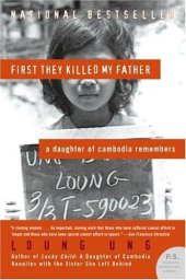 book First They Killed My Father: A Daughter of Cambodia Remembers