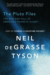 book The Pluto Files: The Rise and Fall of America's Favorite Planet