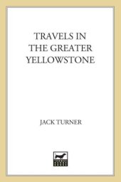 book Travels in the Greater Yellowstone